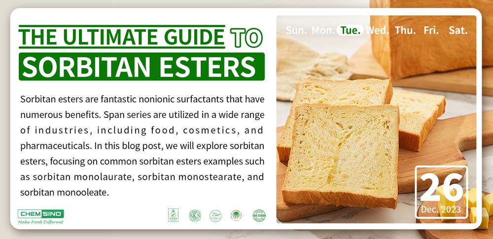 The Ultimate Guide to Sorbitan Esters